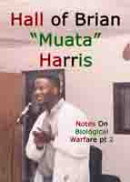Muata - Notes on Biological Warfare pt 2